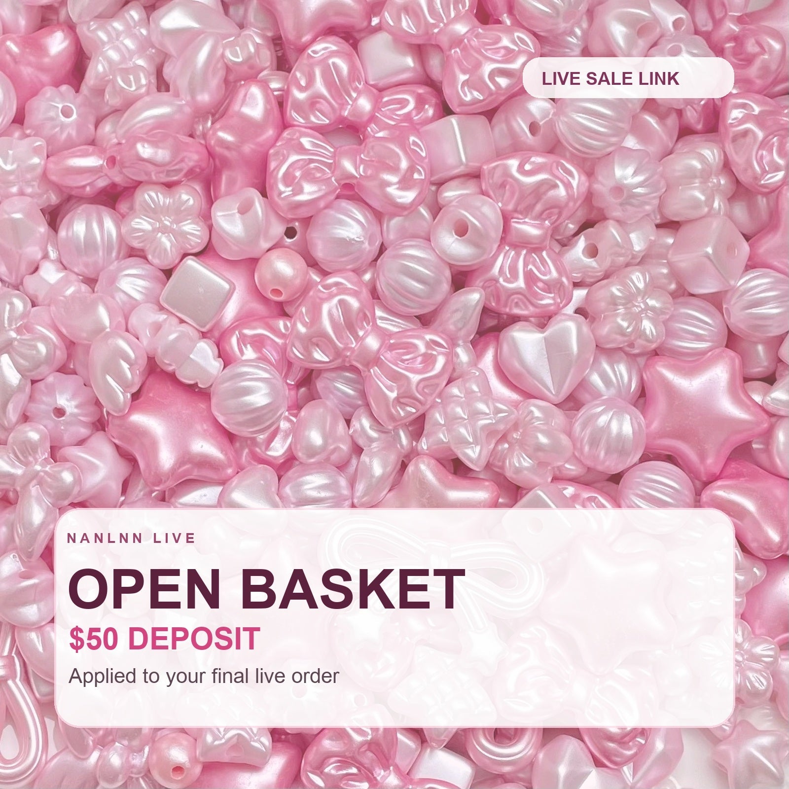 Nanlnn live sale open basket deposit main image with pink pearl beads